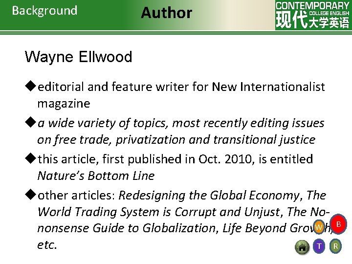 Background Author Wayne Ellwood ueditorial and feature writer for New Internationalist magazine ua wide