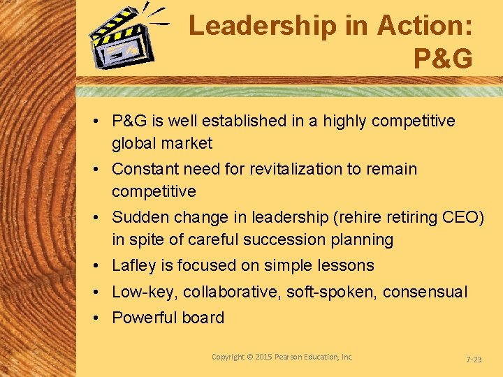Leadership in Action: P&G • P&G is well established in a highly competitive global