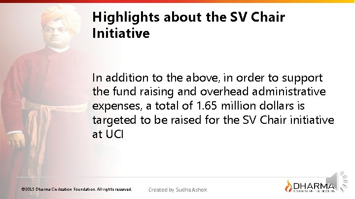 Highlights about the SV Chair Initiative In addition to the above, in order to