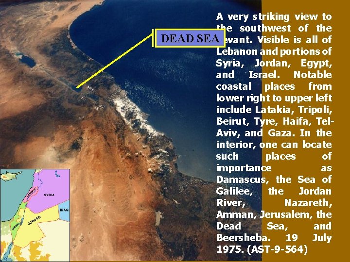 A very striking view to the southwest of the DEAD SEALevant. Visible is all A very striking view to the southwest of the DEAD SEALevant. Visible is all