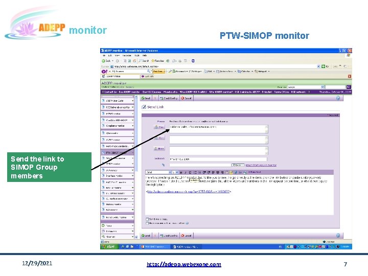 monitor PTW-SIMOP monitor Send the link to SIMOP Group members 12/29/2021 http: //adepp. webexone.