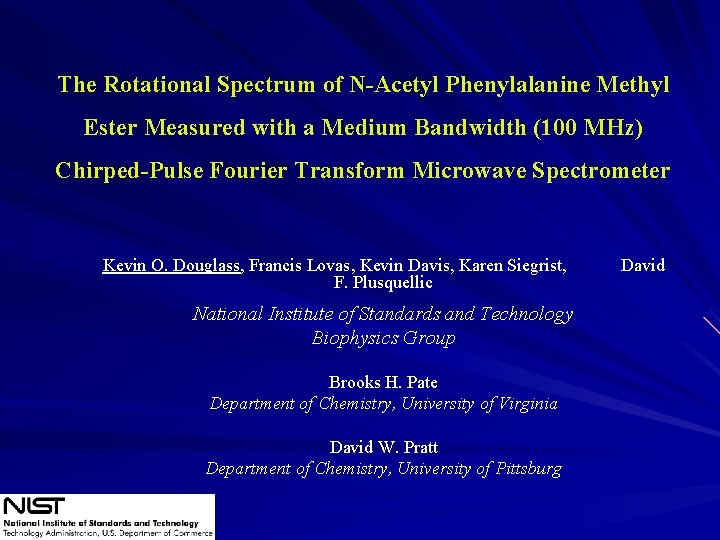 The Rotational Spectrum of N-Acetyl Phenylalanine Methyl Ester Measured with a Medium Bandwidth (100