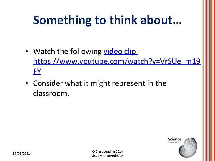 Something to think about… • Watch the following video clip https: //www. youtube. com/watch? Something to think about… • Watch the following video clip https: //www. youtube. com/watch?
