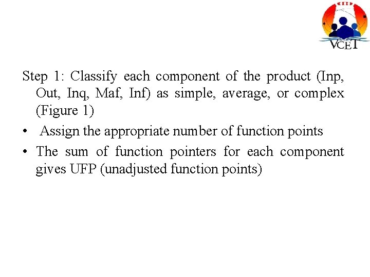 Step 1: Classify each component of the product (Inp, Out, Inq, Maf, Inf) as