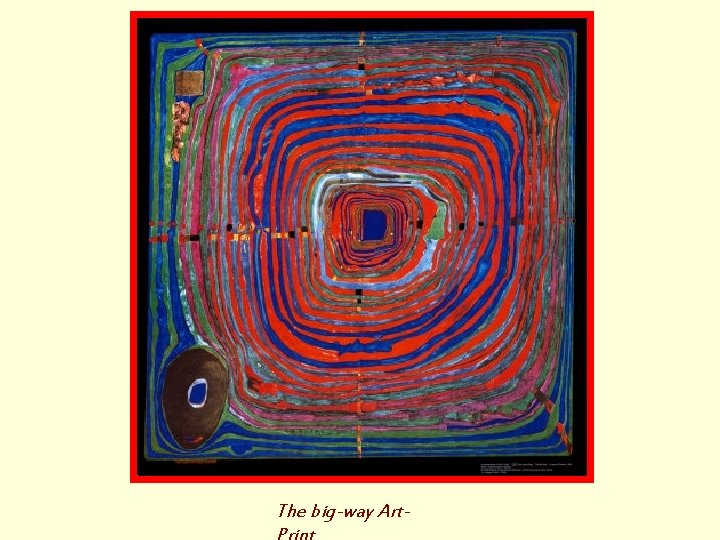 The big-way Art- 