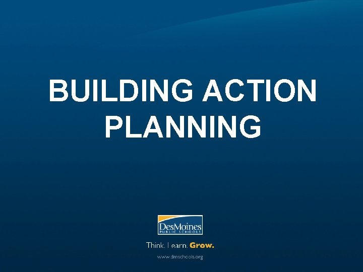 BUILDING ACTION PLANNING 