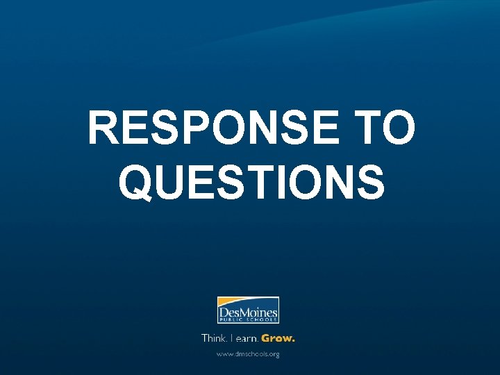RESPONSE TO QUESTIONS 