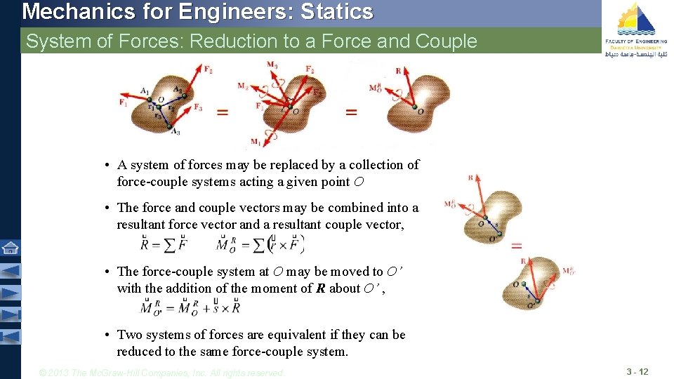 Mechanics for Engineers: Statics System of Forces: Reduction to a Force and Couple •