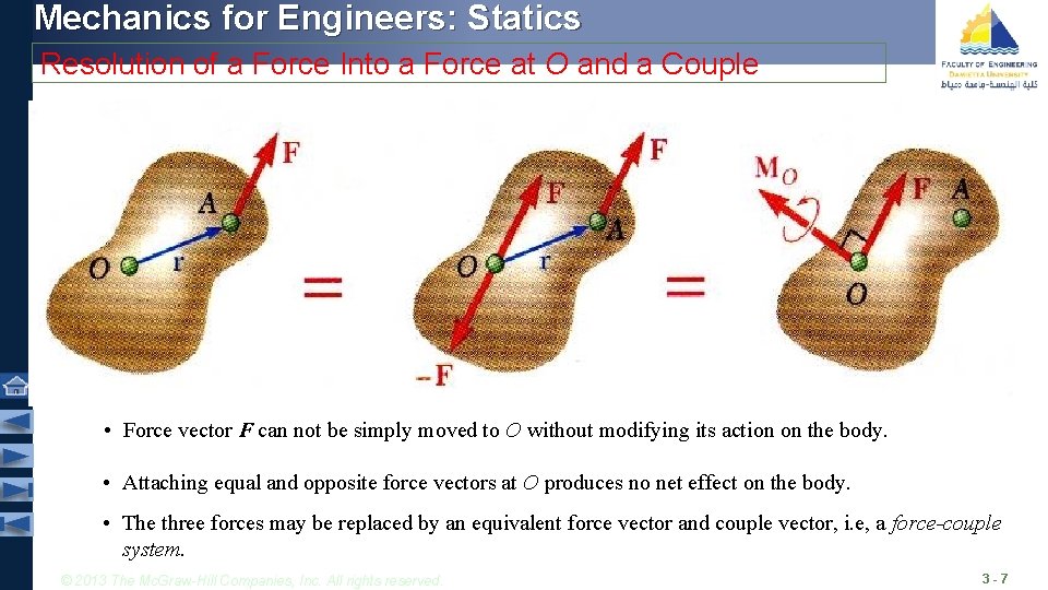 Mechanics for Engineers: Statics Resolution of a Force Into a Force at O and