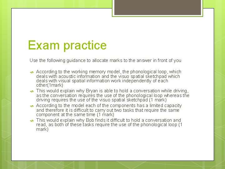Exam practice Use the following guidance to allocate marks to the answer in front
