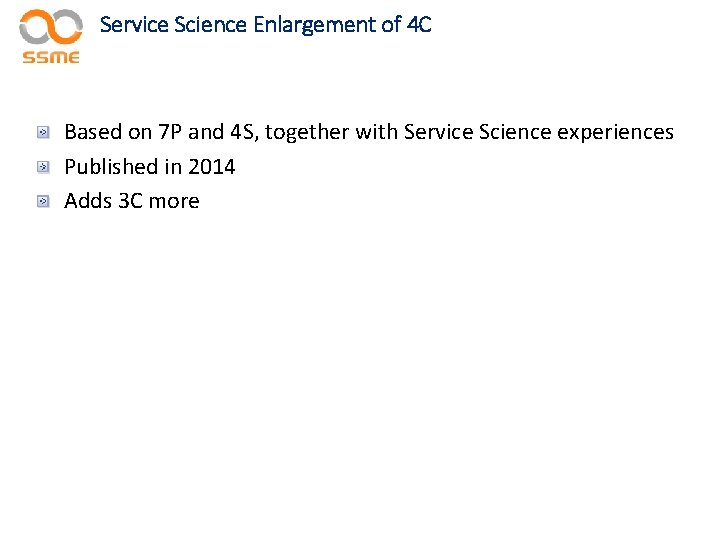 Service Science Enlargement of 4 C Based on 7 P and 4 S, together