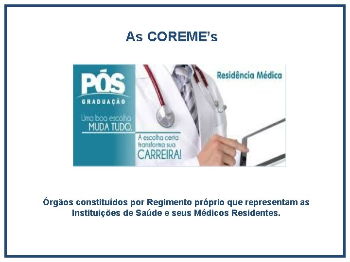 UGA II HOSPITAL IPIRANGA COREME APRESENTAO A Residncia