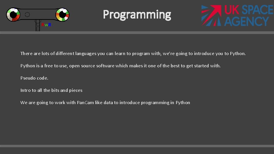 Rw. R Programming There are lots of different languages you can learn to program Rw. R Programming There are lots of different languages you can learn to program