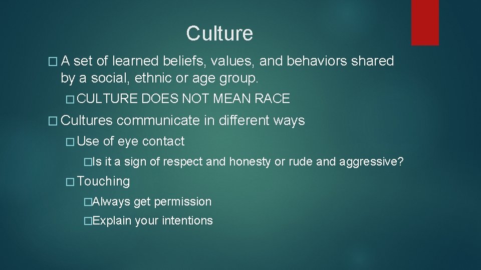 Culture �A set of learned beliefs, values, and behaviors shared by a social, ethnic Culture �A set of learned beliefs, values, and behaviors shared by a social, ethnic