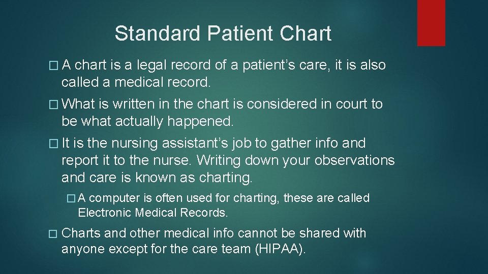 Standard Patient Chart �A chart is a legal record of a patient’s care, it Standard Patient Chart �A chart is a legal record of a patient’s care, it