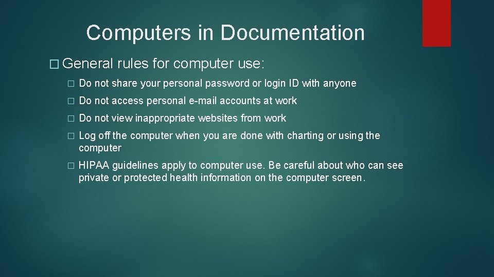 Computers in Documentation � General rules for computer use: � Do not share your Computers in Documentation � General rules for computer use: � Do not share your