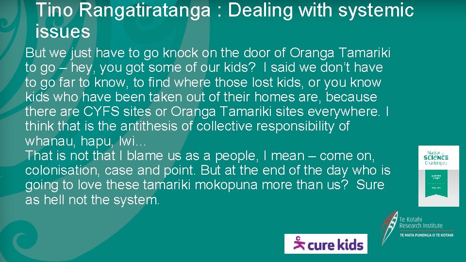 Tino Rangatiratanga : Dealing with systemic issues But we just have to go knock