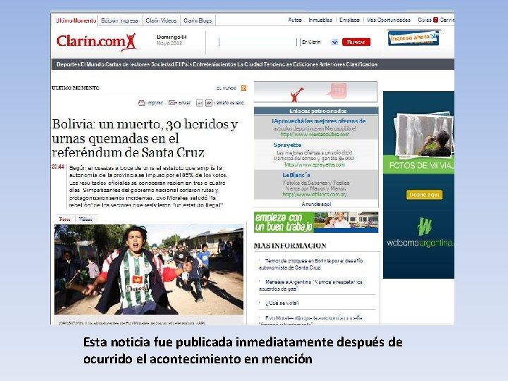 Esta noticia fue publicada inmediatamente después de ocurrido el acontecimiento en mención 