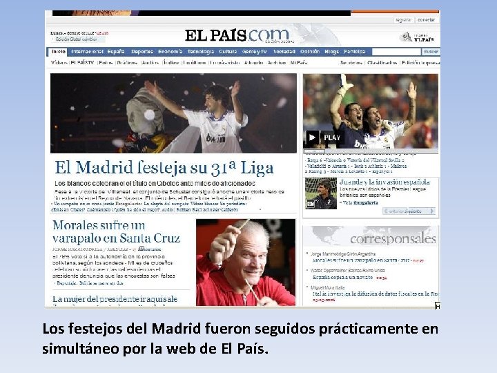 Los festejos del Madrid fueron seguidos prácticamente en simultáneo por la web de El