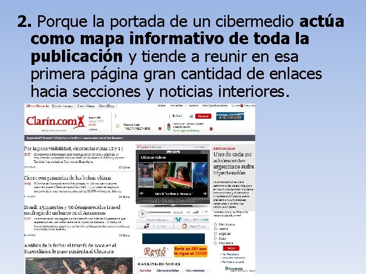 2. Porque la portada de un cibermedio actúa como mapa informativo de toda la