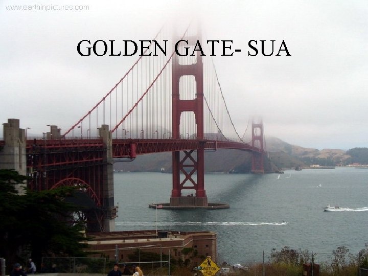 GOLDEN GATE- SUA 