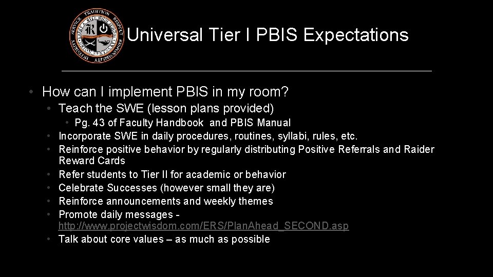Universal Tier I PBIS Expectations • How can I implement PBIS in my room?