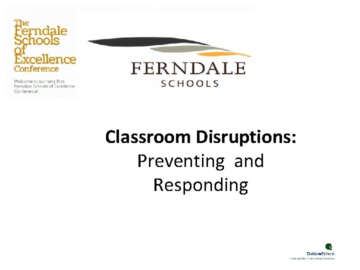 Classroom Disruptions: Preventing and Responding 