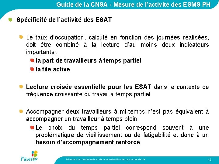 Guide de la CNSA - Mesure de l’activité des ESMS PH Spécificité de l’activité