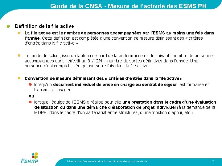 Guide de la CNSA - Mesure de l’activité des ESMS PH Définition de la