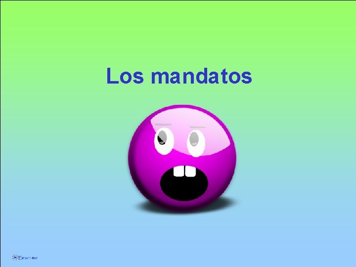 Los mandatos 