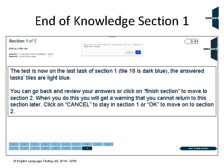 End of Knowledge Section 1 The test is now on the last task of