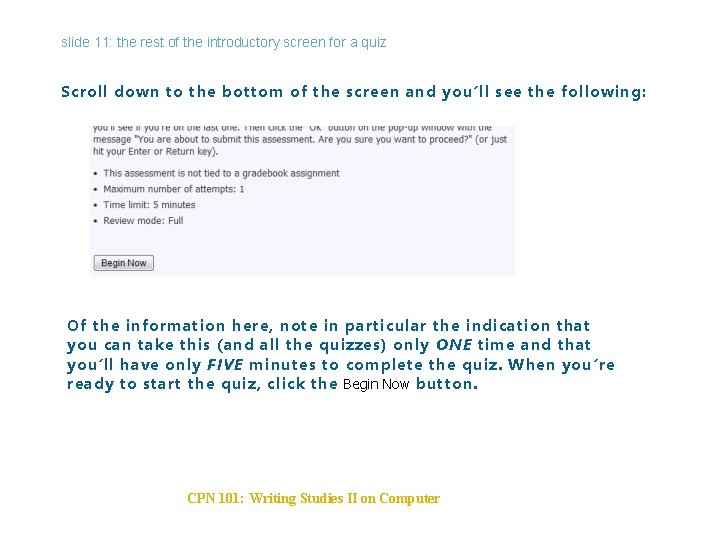 slide 11: the rest of the introductory screen for a quiz Scroll down to