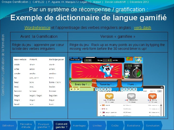 Groupe Gamification | CAFEL 22 | F. Aguirre / K. Marquis / J. Legall