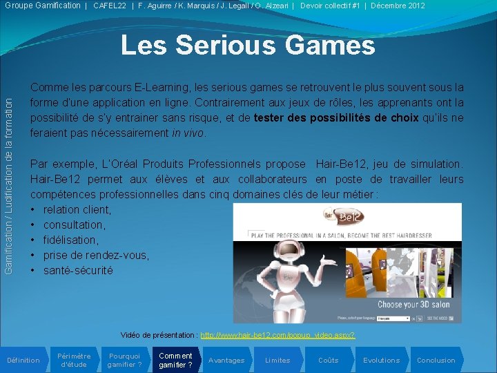 Groupe Gamification | CAFEL 22 | F. Aguirre / K. Marquis / J. Legall