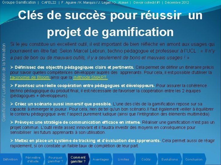 Groupe Gamification | CAFEL 22 | F. Aguirre / K. Marquis / J. Legall