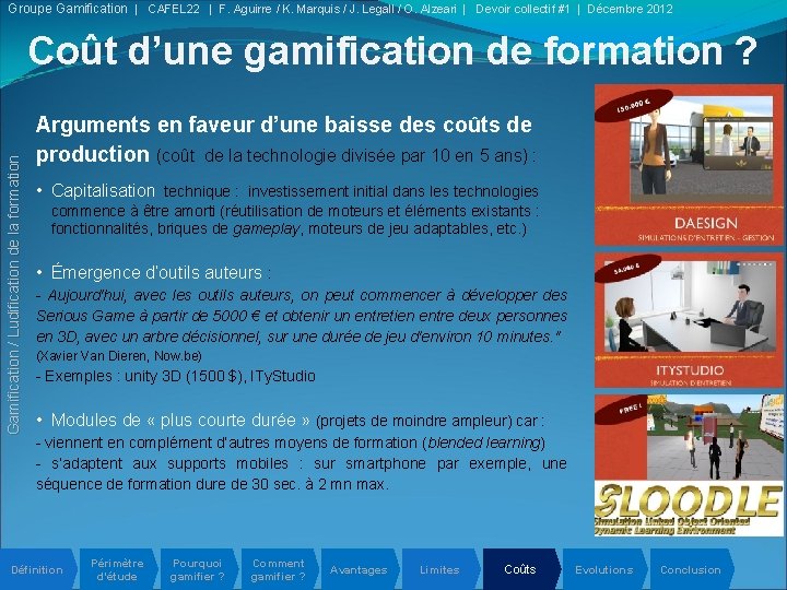 Groupe Gamification | CAFEL 22 | F. Aguirre / K. Marquis / J. Legall