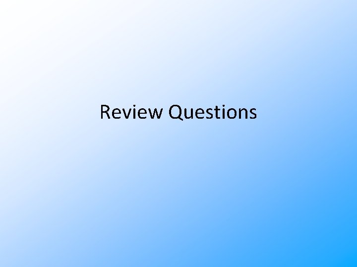 Review Questions 