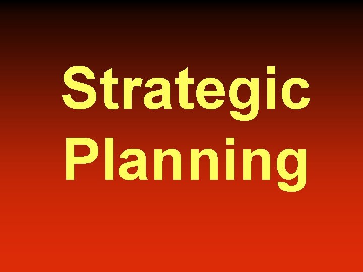 Strategic Planning 