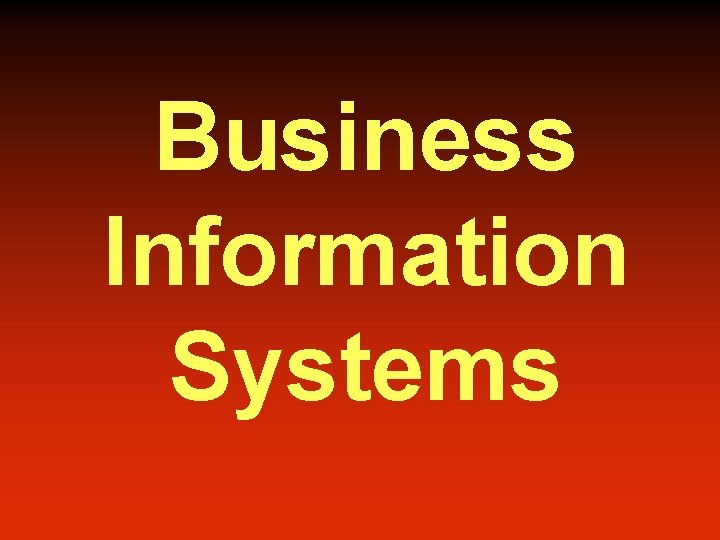 Business Information Systems 