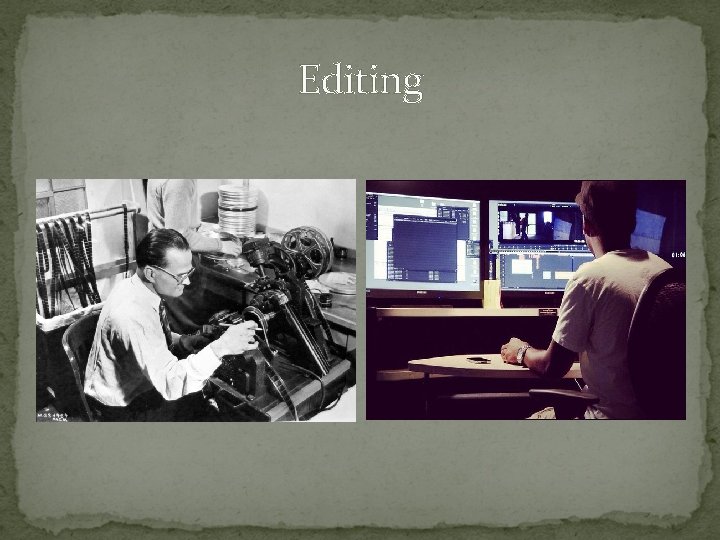 Editing Editing