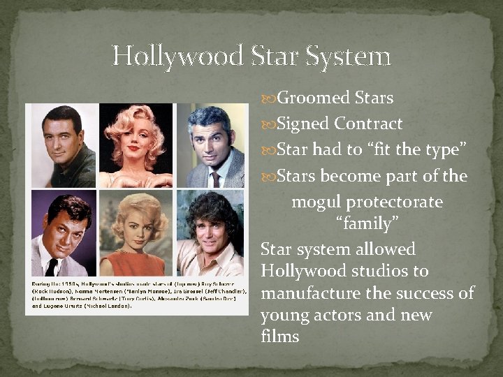 Hollywood Star System Groomed Stars Signed Contract Star had to “fit the type” Stars Hollywood Star System Groomed Stars Signed Contract Star had to “fit the type” Stars