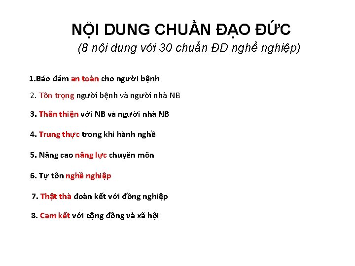 NỘI DUNG CHUẨN ĐẠO ĐỨC (8 nội dung với 30 chuẩn ĐD nghề nghiệp)