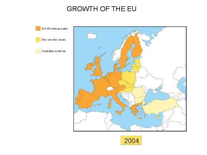 GROWTH OF THE EU 