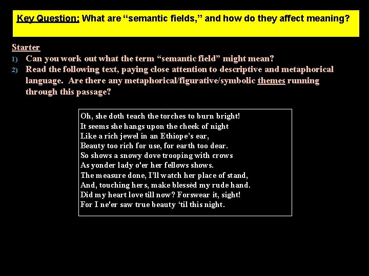 Key Question: What are “semantic fields, ” and how do they affect meaning? Starter