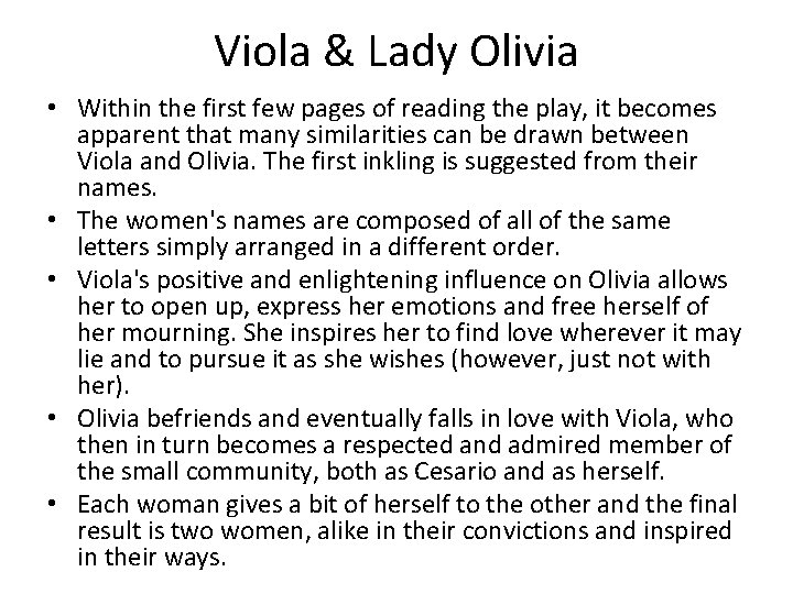 Viola & Lady Olivia • Within the first few pages of reading the play,