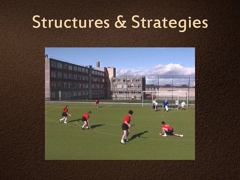 Structures & Strategies 
