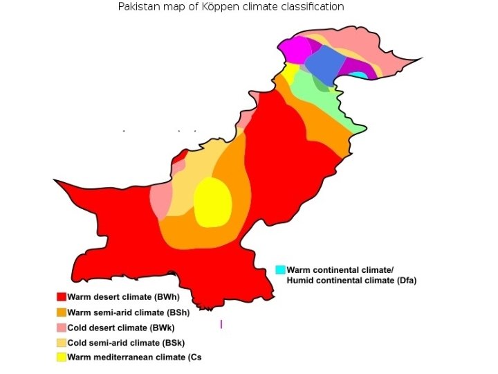 Climatic Regions of Pakistan Climate of Pakistan The