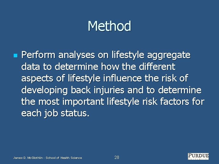 Method n Perform analyses on lifestyle aggregate data to determine how the different aspects