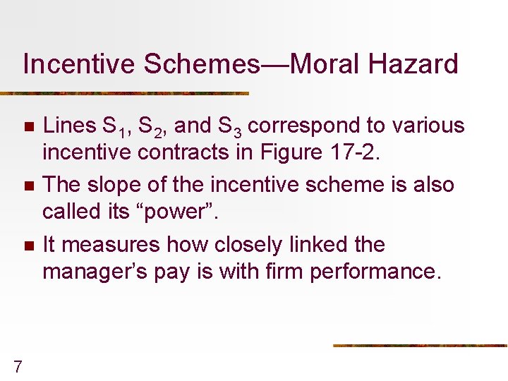 Incentive Schemes—Moral Hazard n n n 7 Lines S 1, S 2, and S