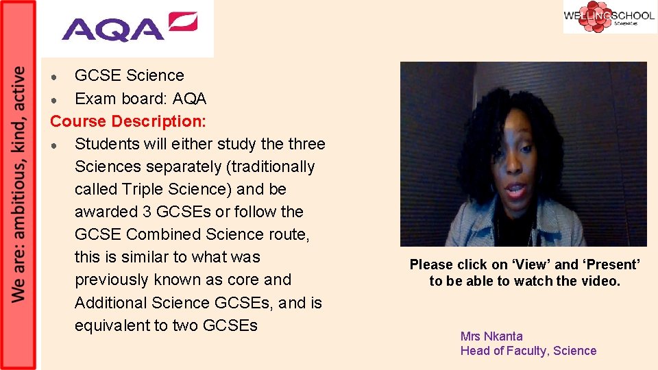 GCSE Science ● Exam board: AQA Course Description: ● Students will either study the